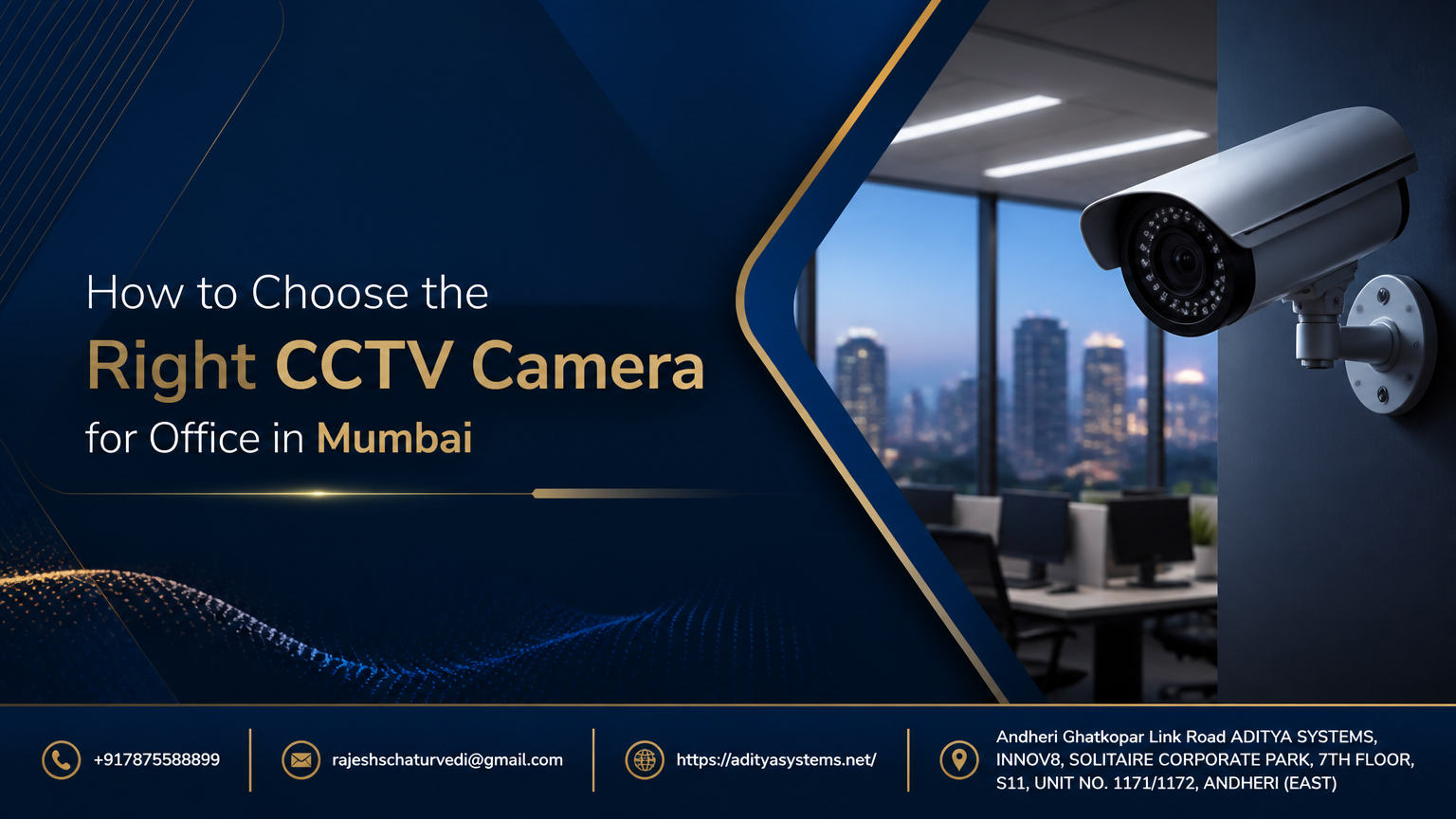 How to Choose the Right CCTV Camera for Office in Mumbai