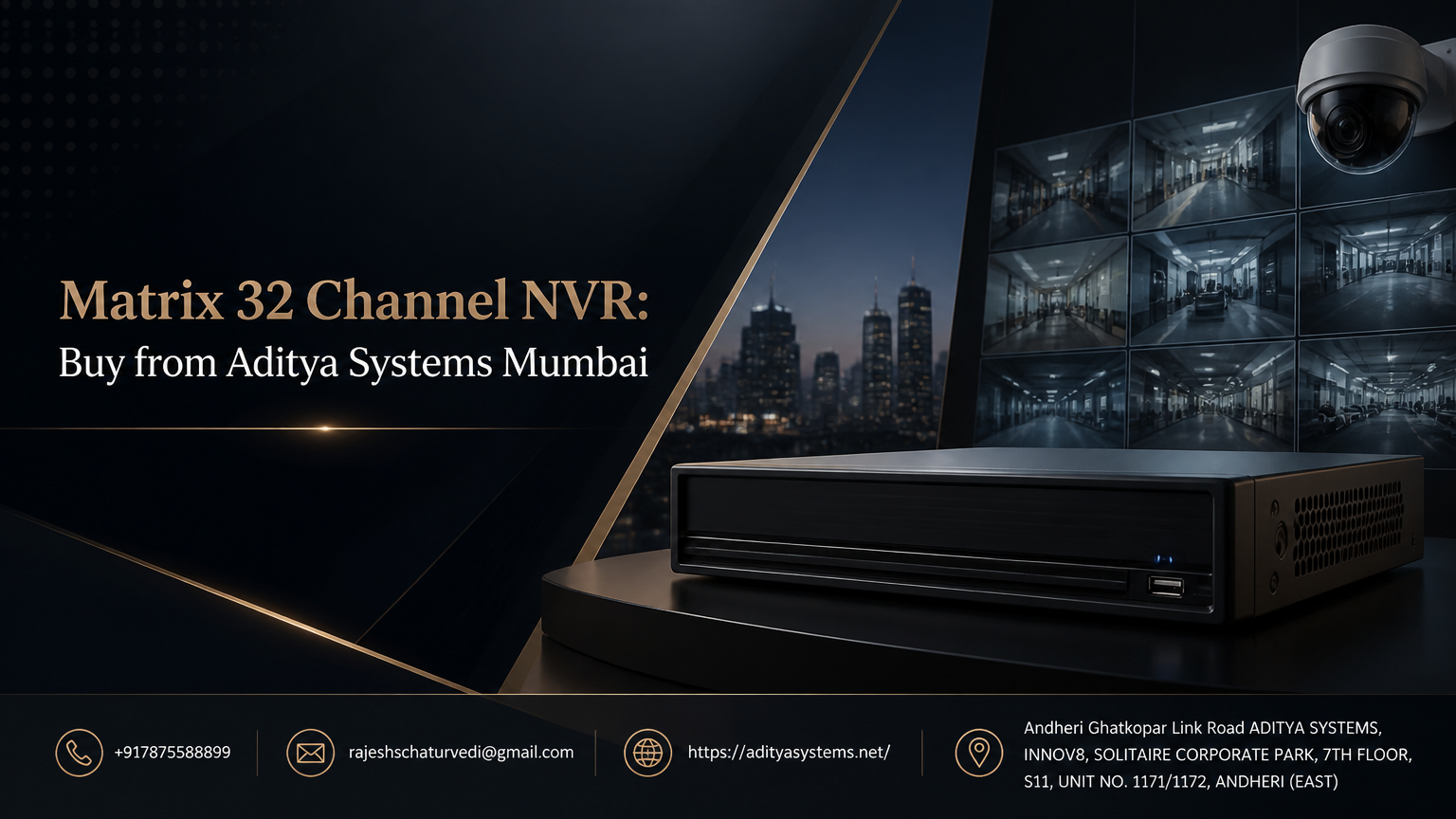 Matrix 32 Channel NVR: Buy from Aditya Systems Mumbai